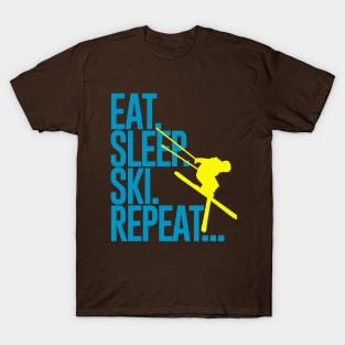 eat sleep ski repeat... T-Shirt